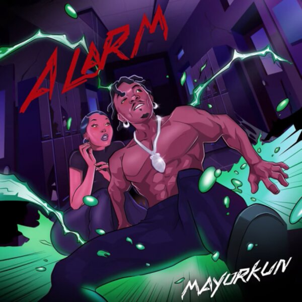 Download Mayorkun Alarm Mp3: Download Alarm by Mayorkun